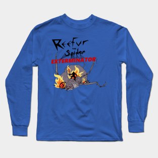 Reefur The Exterminator Long Sleeve T-Shirt